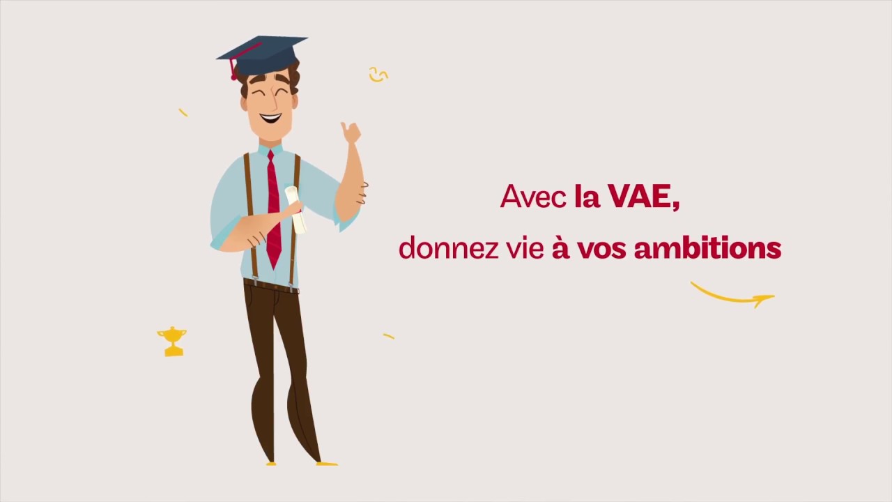 La Validation des acquis de l'expérience (VAE)